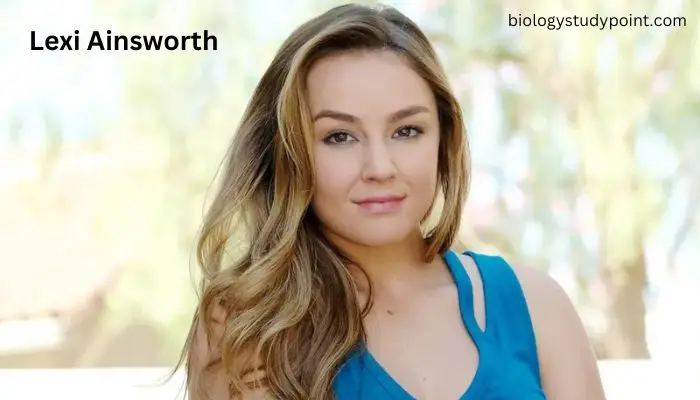 Lexi Ainsworth Net Worth, Biography, Height, Age, Husband, Family, Facts