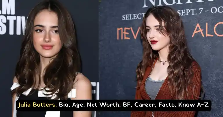 Julia Butters: Bio, Age, Net Worth, BF, Career, Facts, Know A-Z